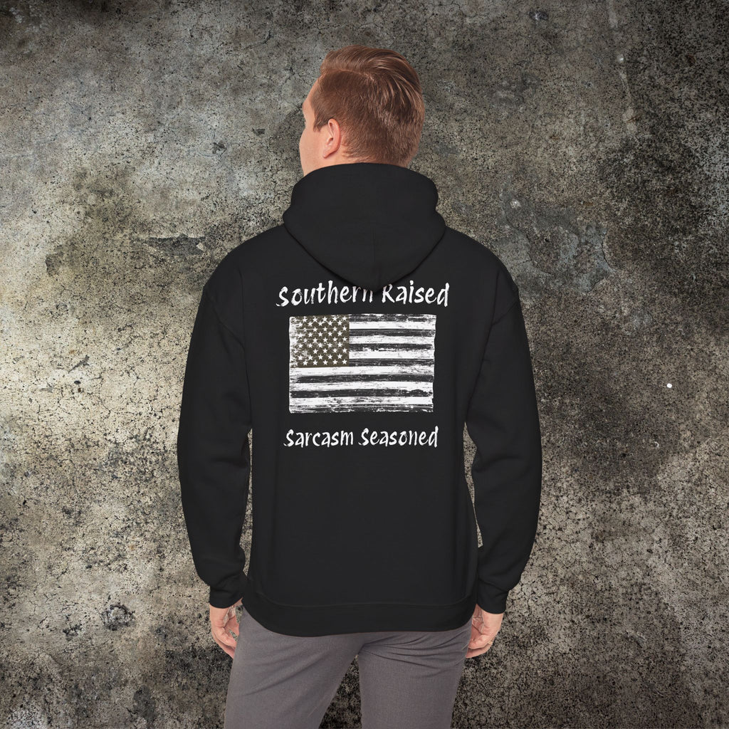 Southern Raised Hoodie — "Sarcasm Seasoned"