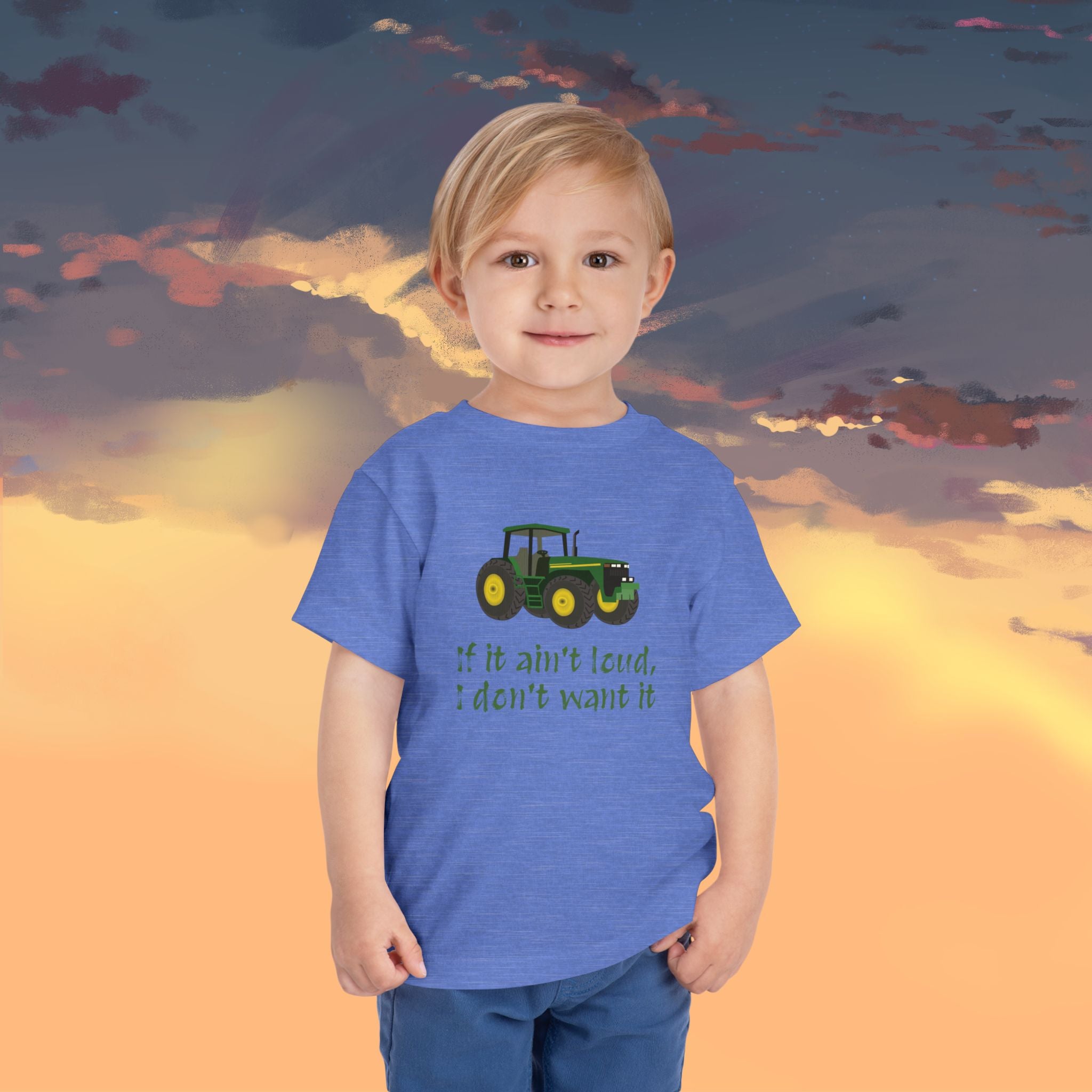 Toddler Tractor Tee - "If it ain't loud, I don't want it"