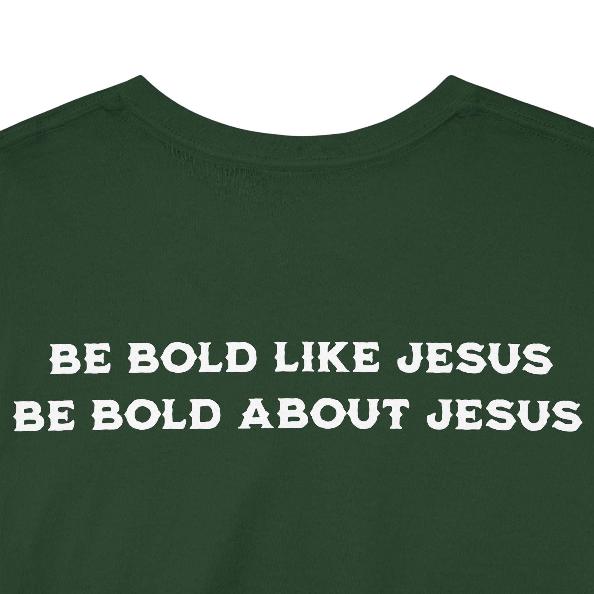 Bold Like Jesus Tee