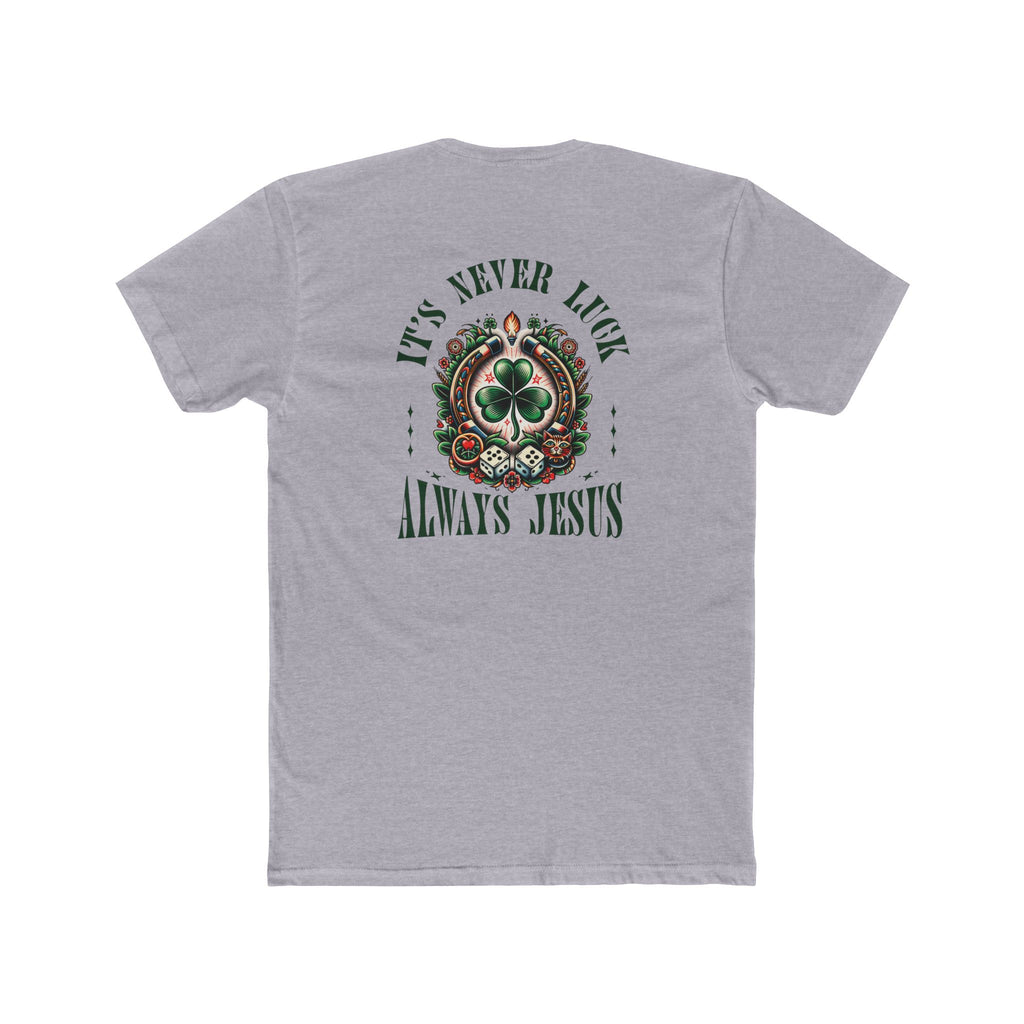 Never Luck Tee