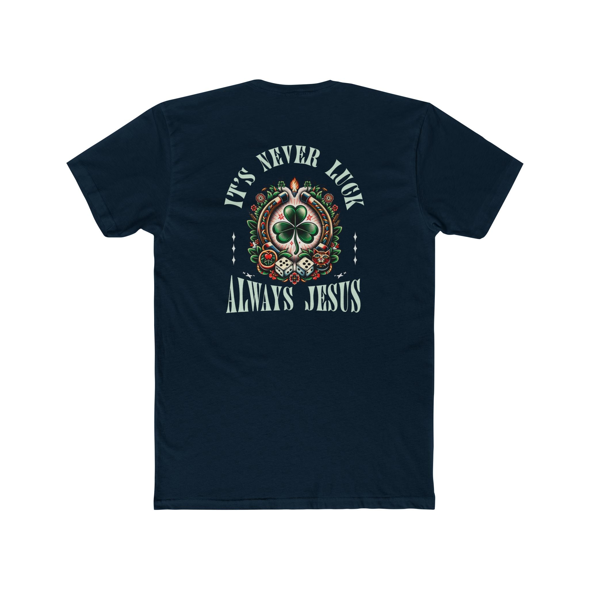 Never Luck Tee