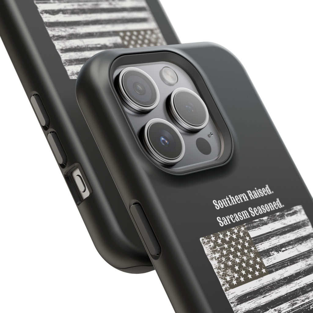 iPhone Case - "Southern Raised. Sarcasm Seasoned." Distressed Flag Magnetic Impact-Resistant Case