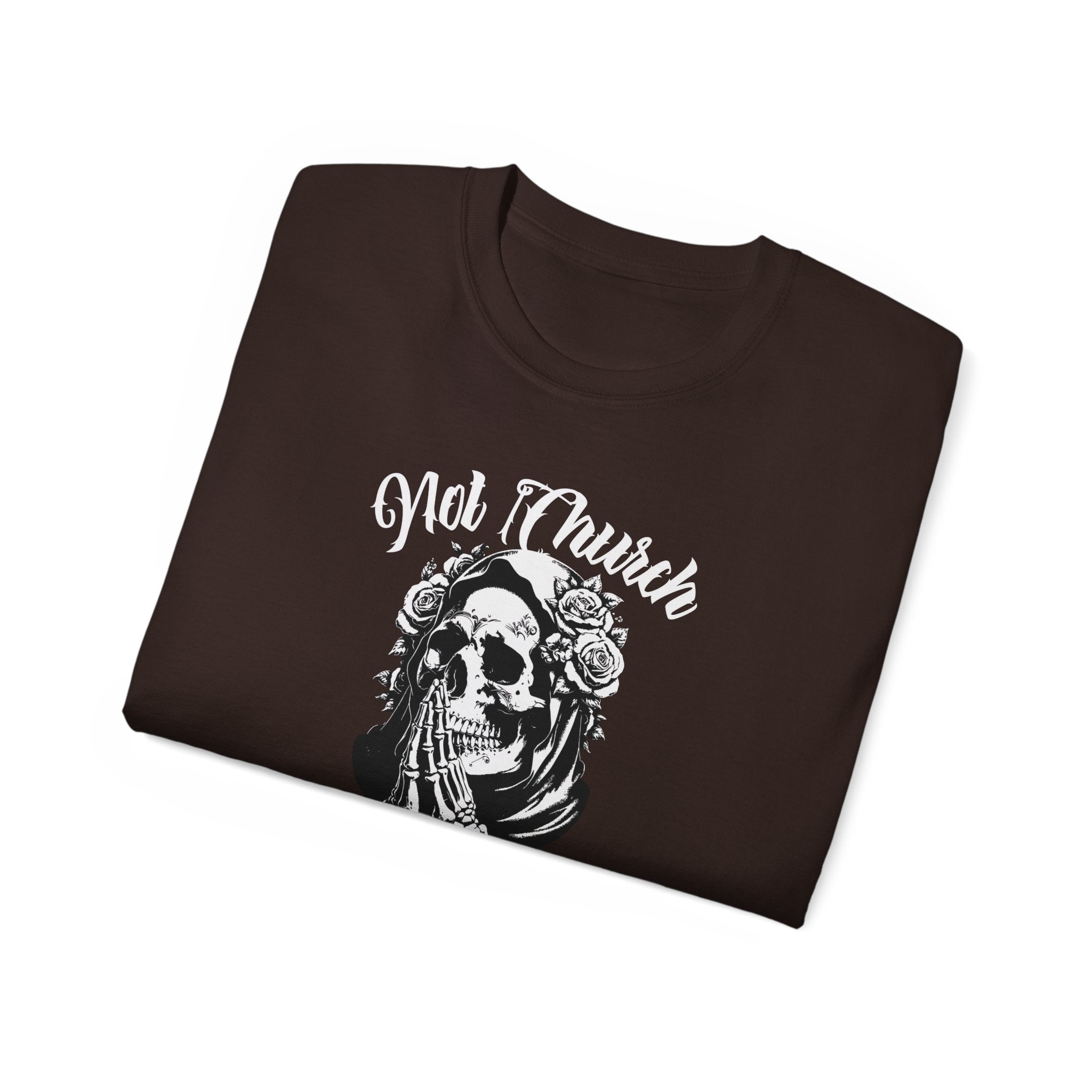 Not Church Perfect Skull Tee