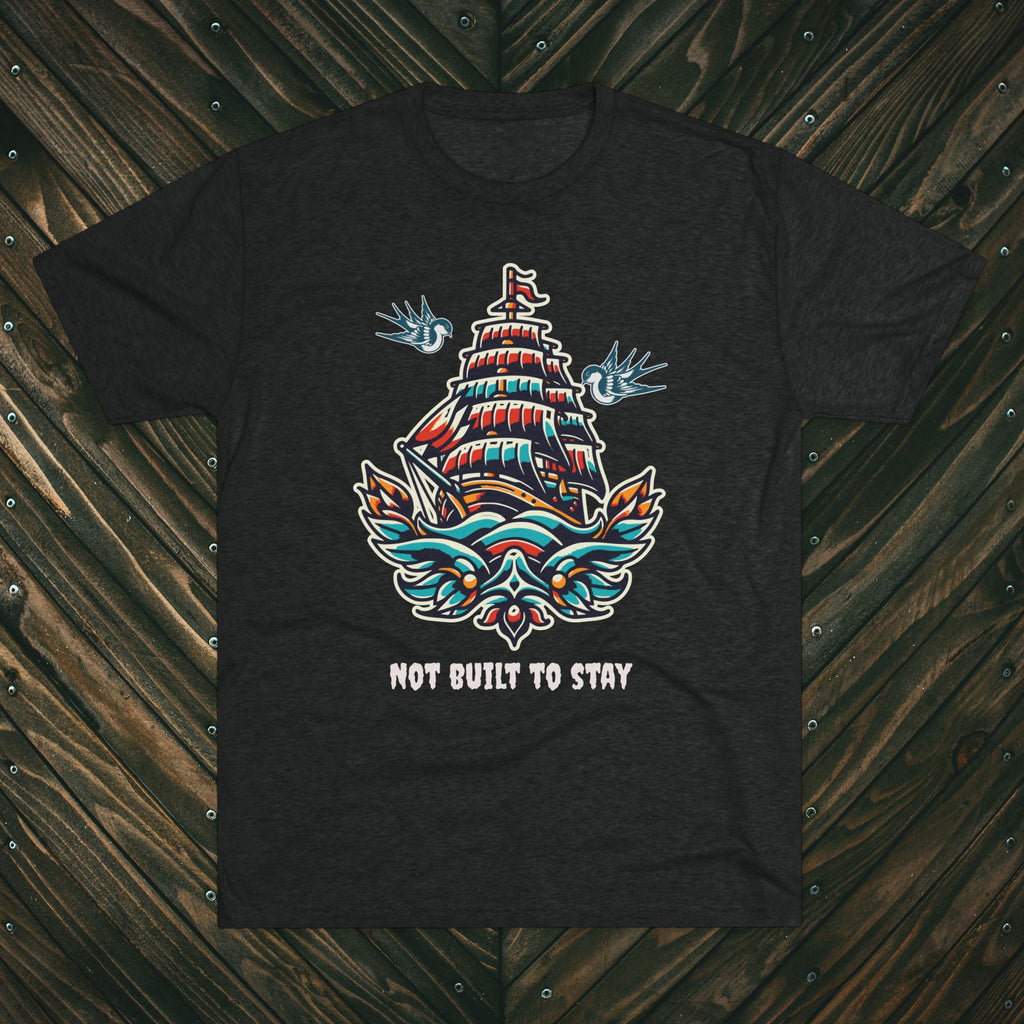 Not Built to Stay Tee — 'This World Is Not My Home' Christian Nautical T-Shirt