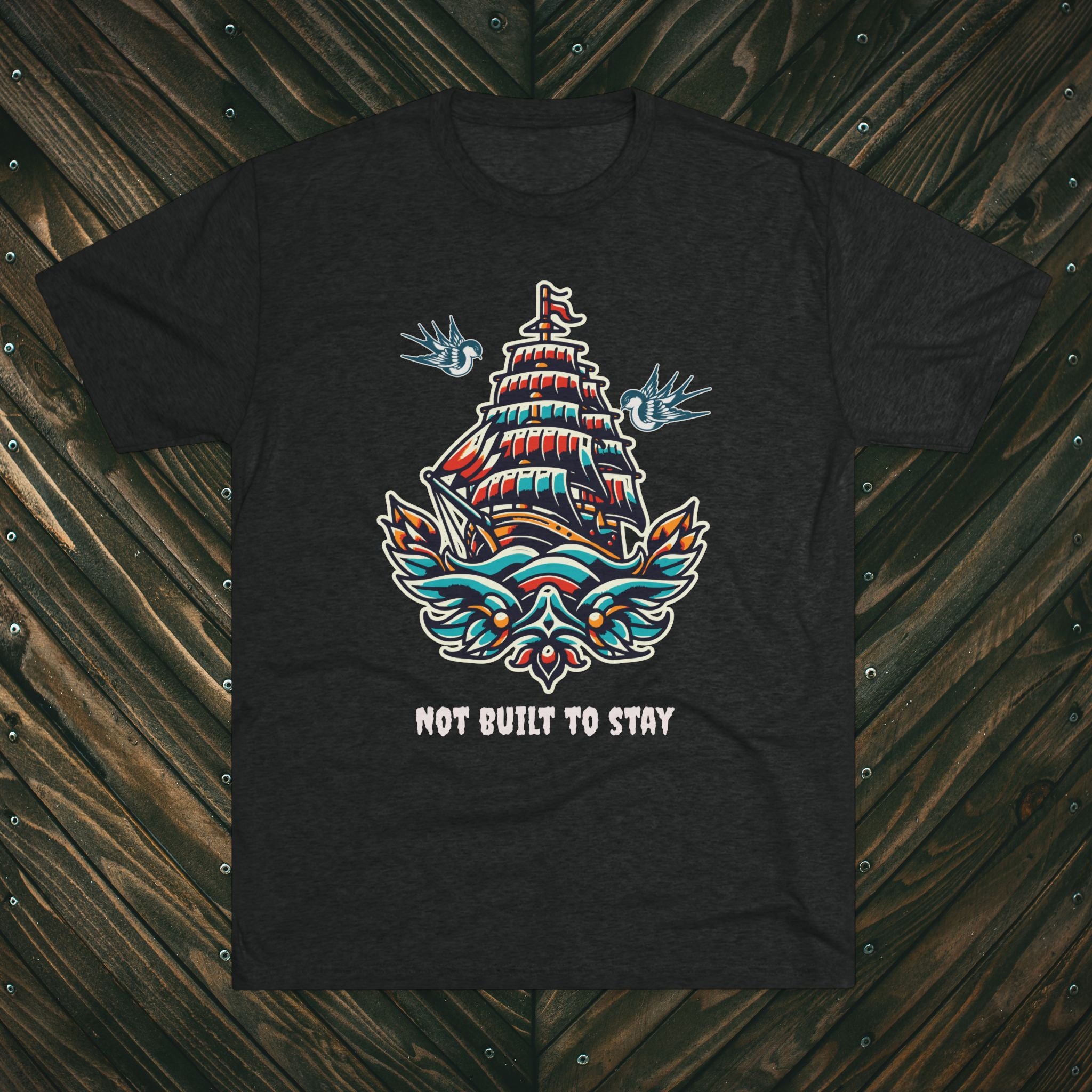 Not Built to Stay Tee — 'This World Is Not My Home' Christian Nautical T-Shirt