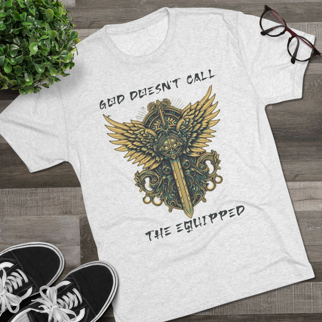 God Doesn’t Call the Equipped Tee