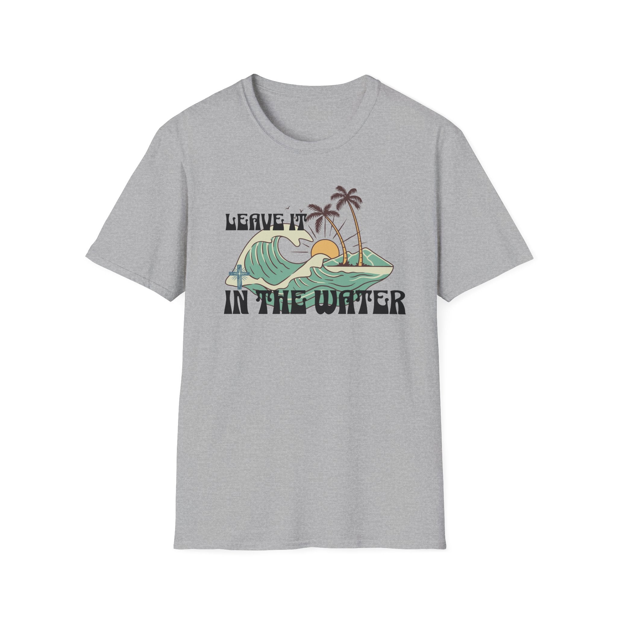 Leave It In The Water Christian Tee