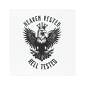 Heaven Vested Hell Tested Car Magnet