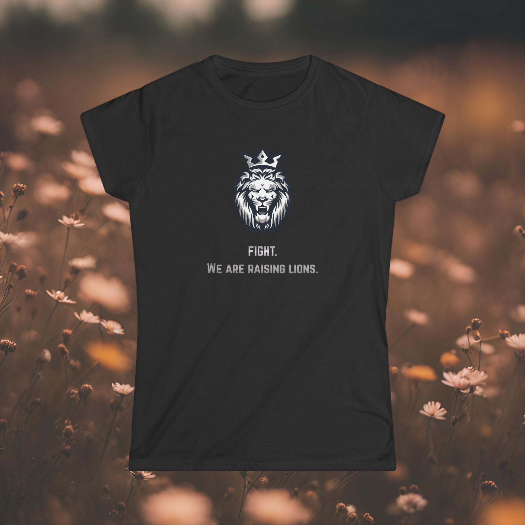 Women's Tee — 'We Are Raising Lions.'