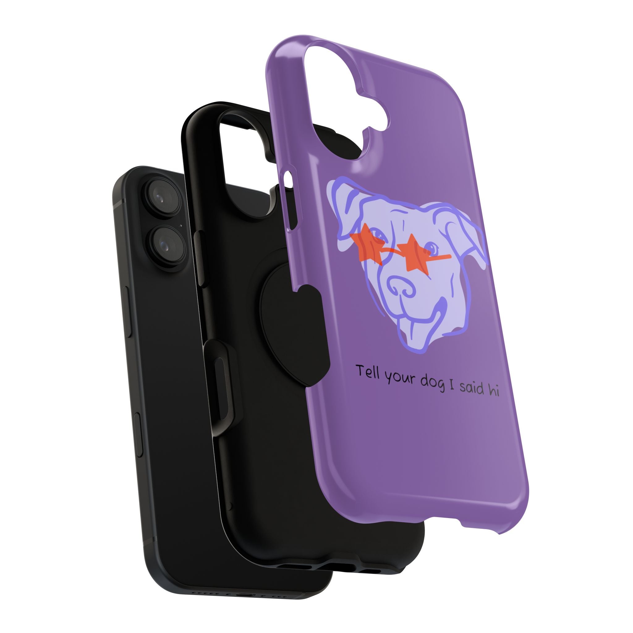 Impact Resistant Case — Purple Dog “Tell your dog I said hi”