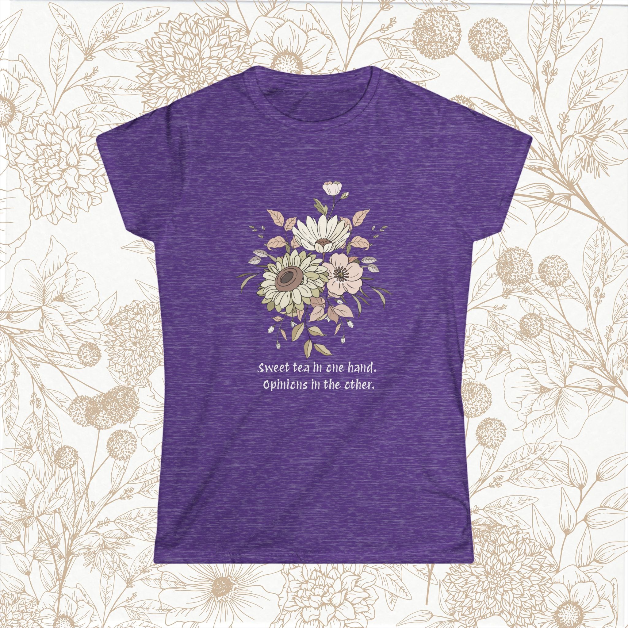 "Sweet but in one hand. Opinions in the other" tee