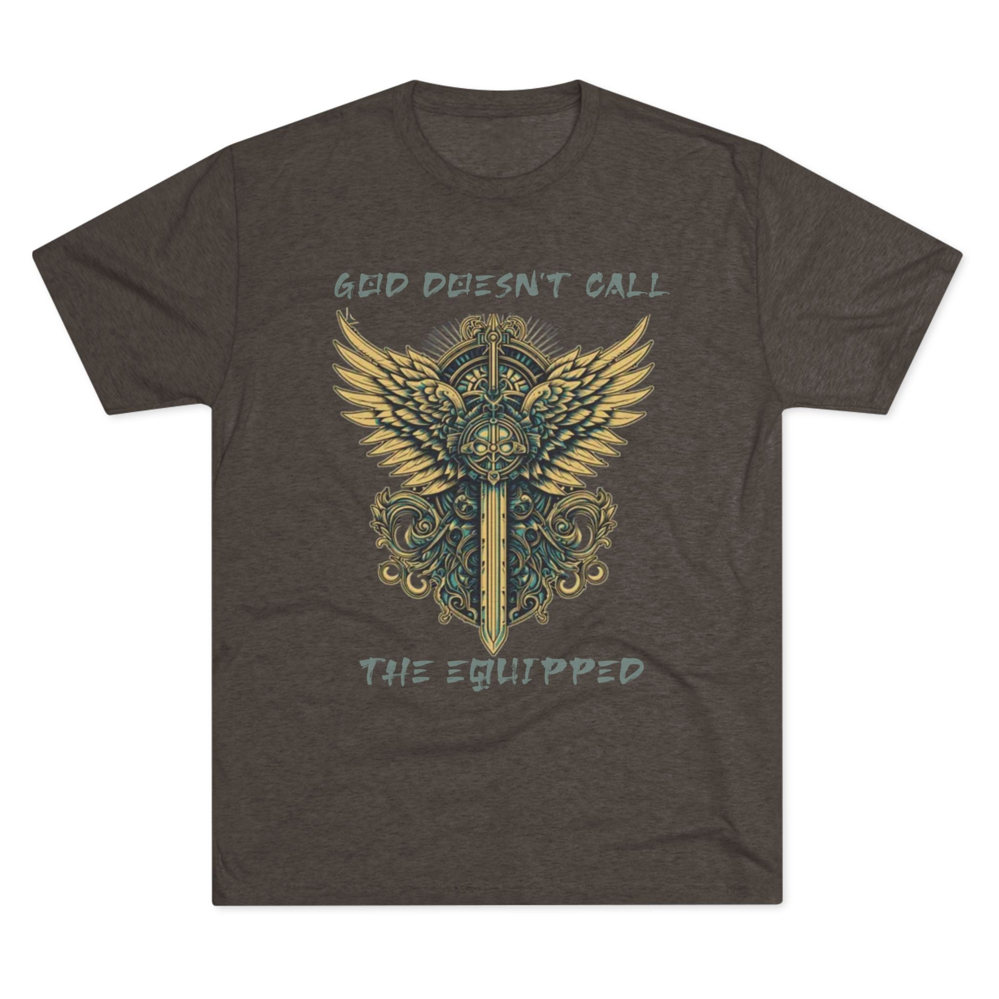 God Doesn’t Call the Equipped Tee