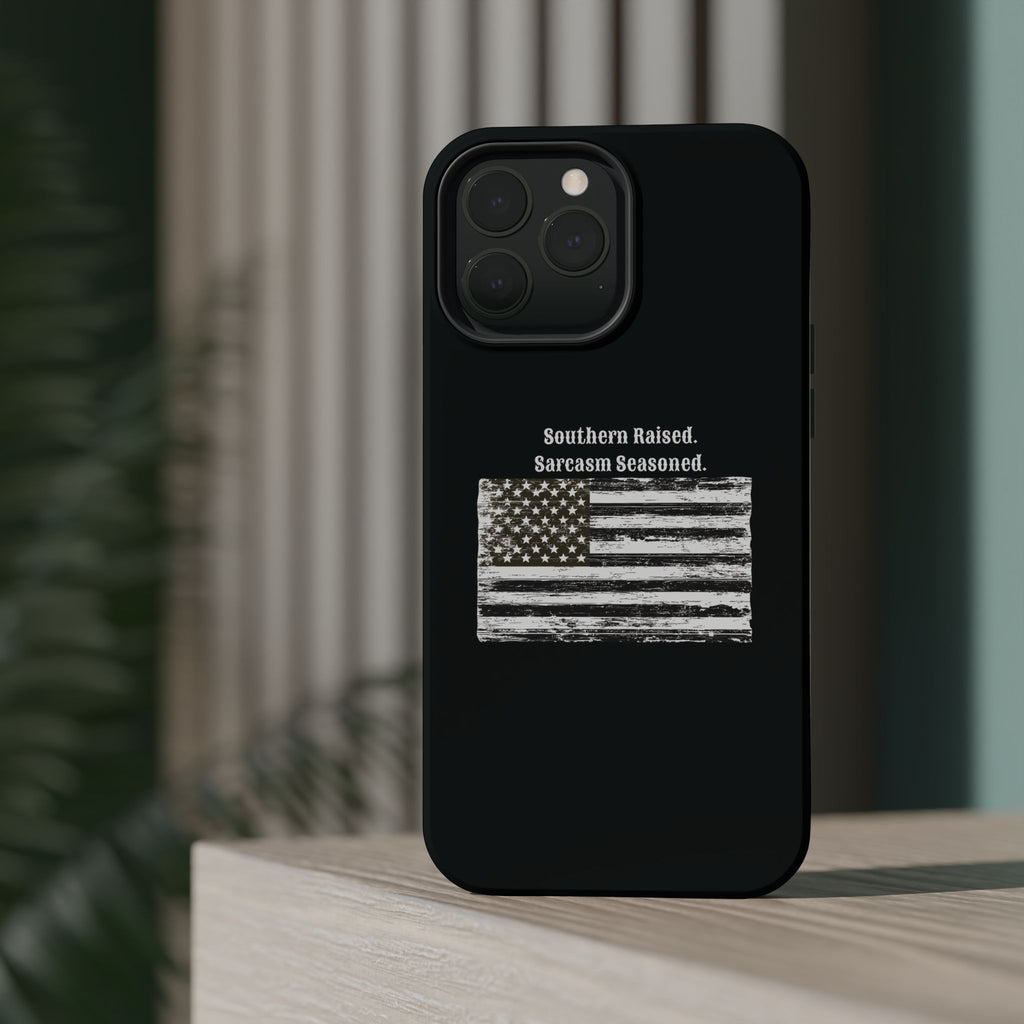 iPhone Case - "Southern Raised. Sarcasm Seasoned." Distressed Flag Magnetic Impact-Resistant Case