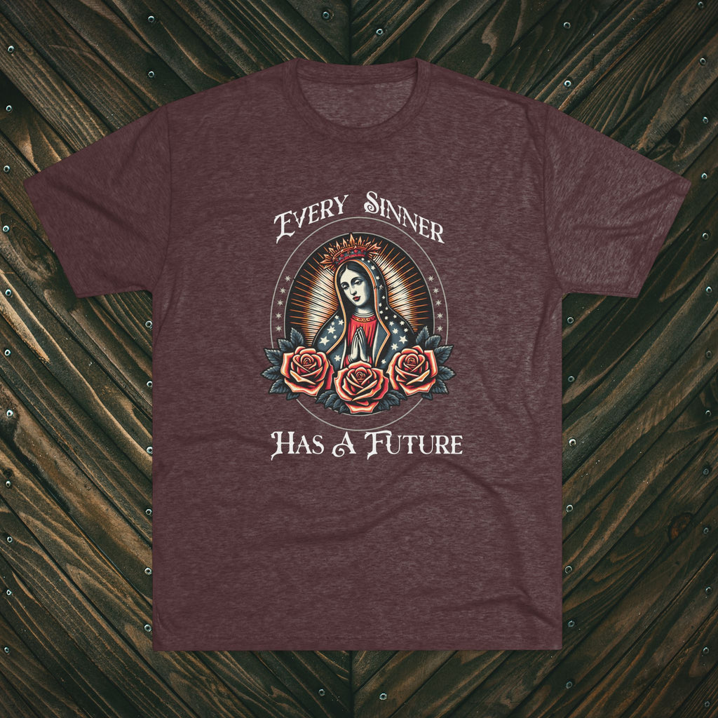 Crew Tee — "Every Sinner Has a Future"