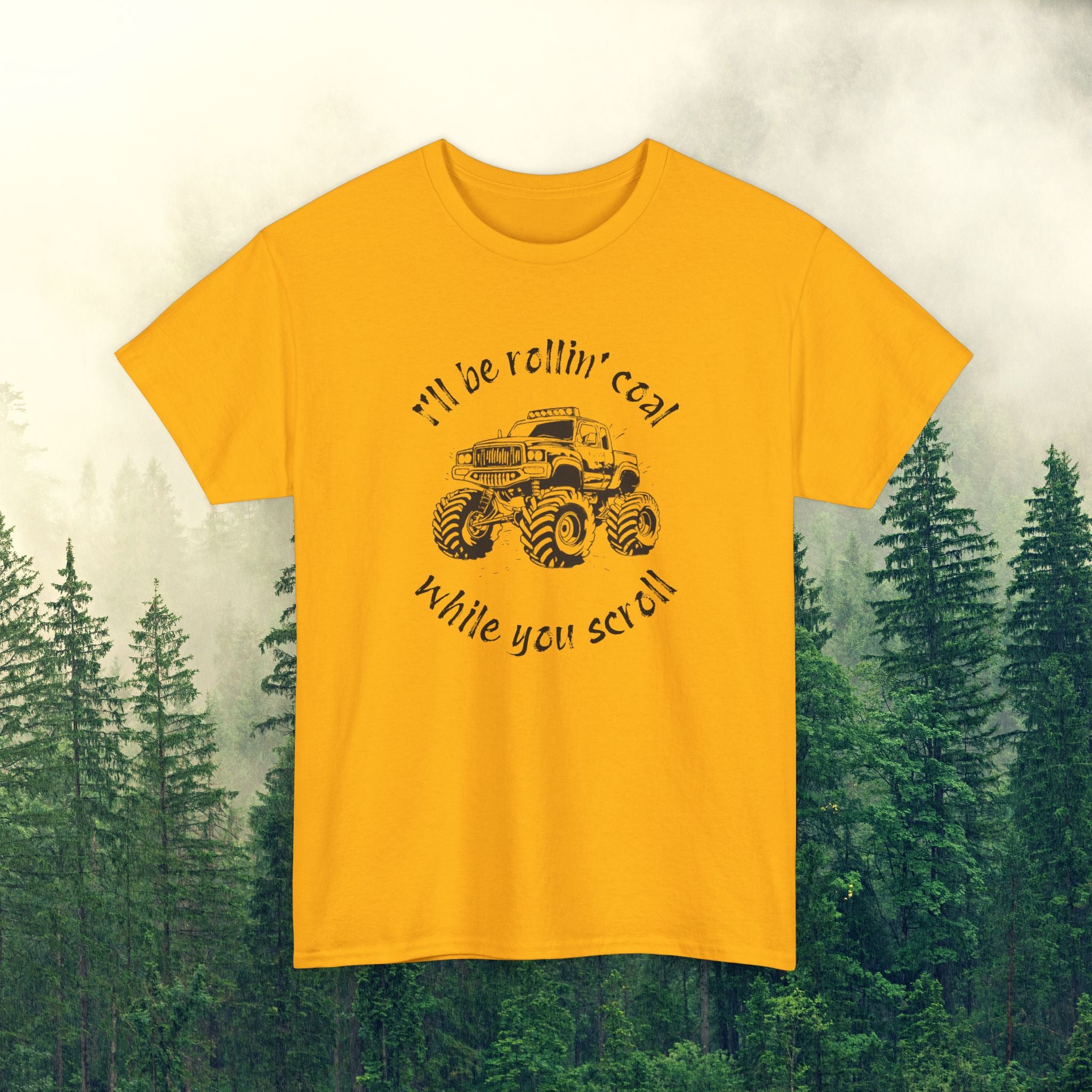 Men’s Tee — "Rollin' Coal While You Scroll"