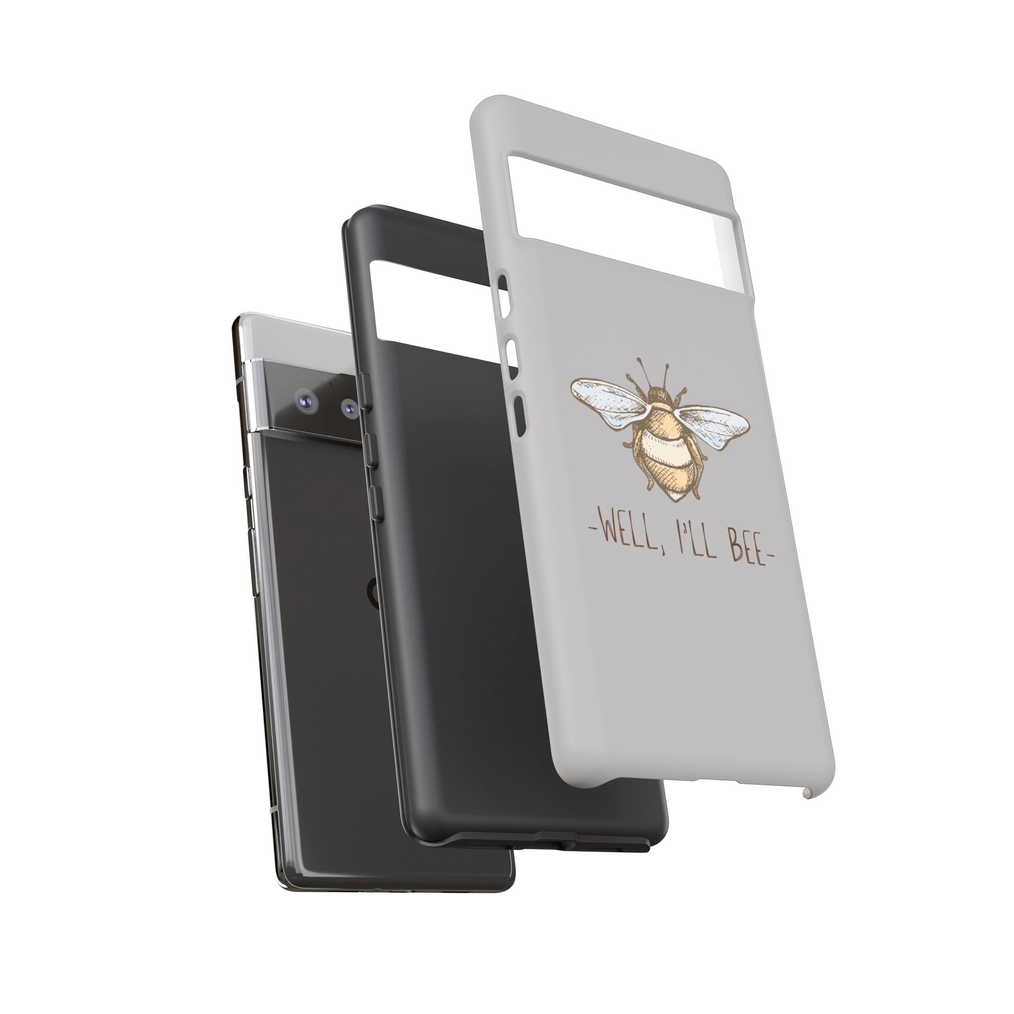 Well, I’ll Bee Phone Case — Protective Phone Cover