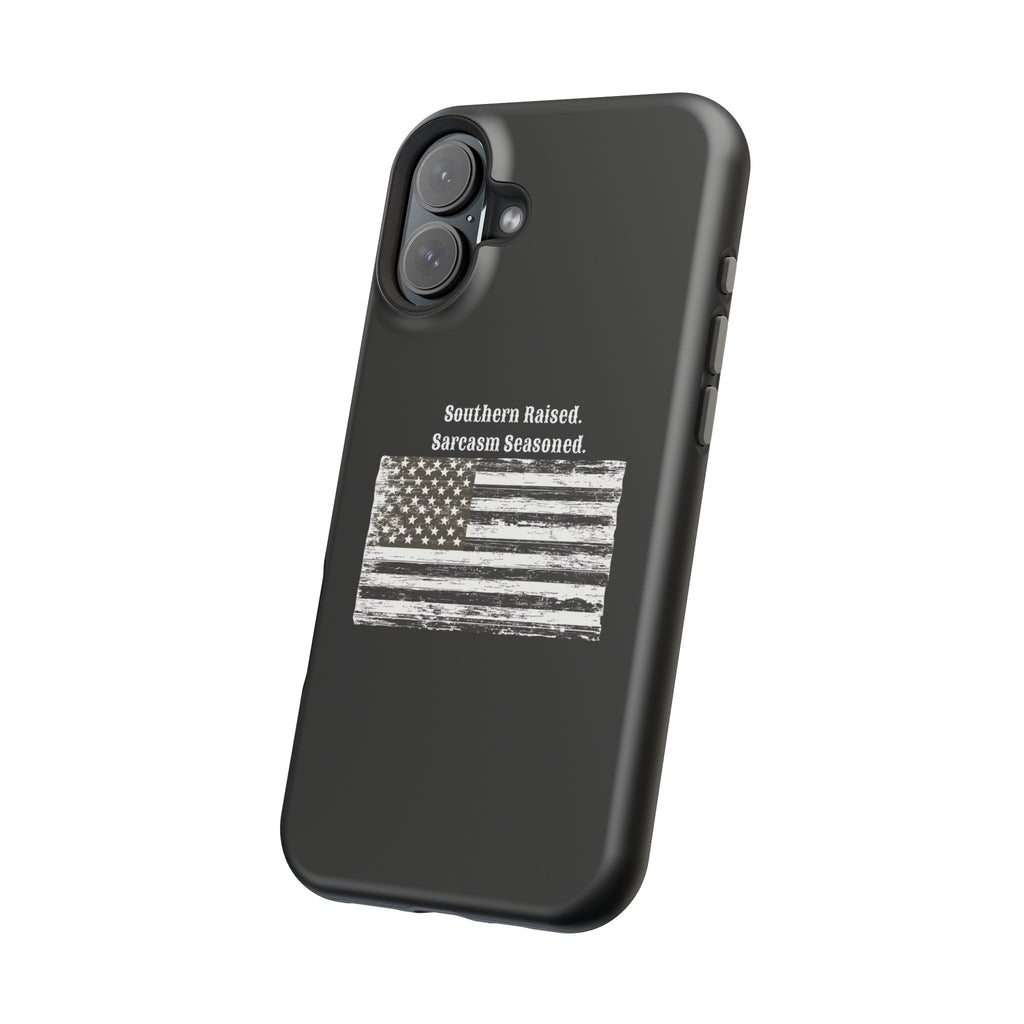 iPhone Case - "Southern Raised. Sarcasm Seasoned." Distressed Flag Magnetic Impact-Resistant Case