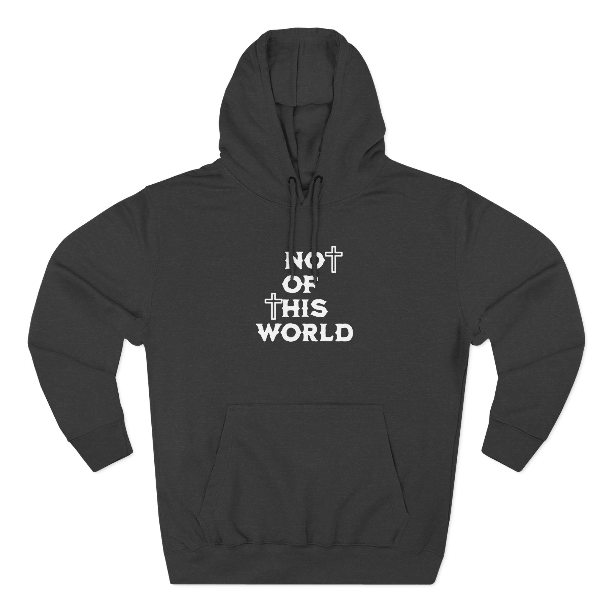 Not of This World Hoodie