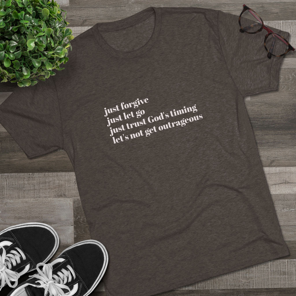 Let's not get outrageous-vintage tee