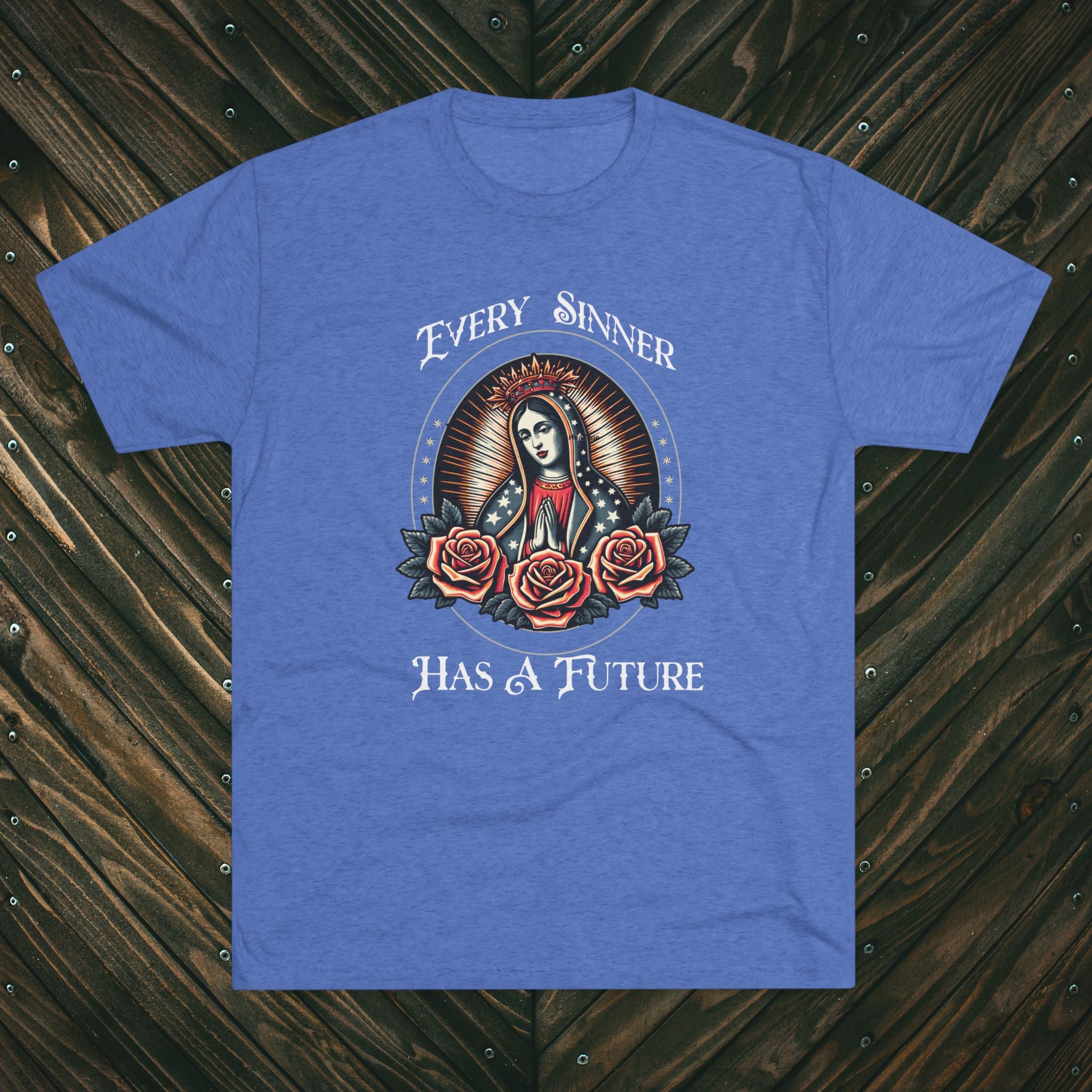 Crew Tee — "Every Sinner Has a Future"