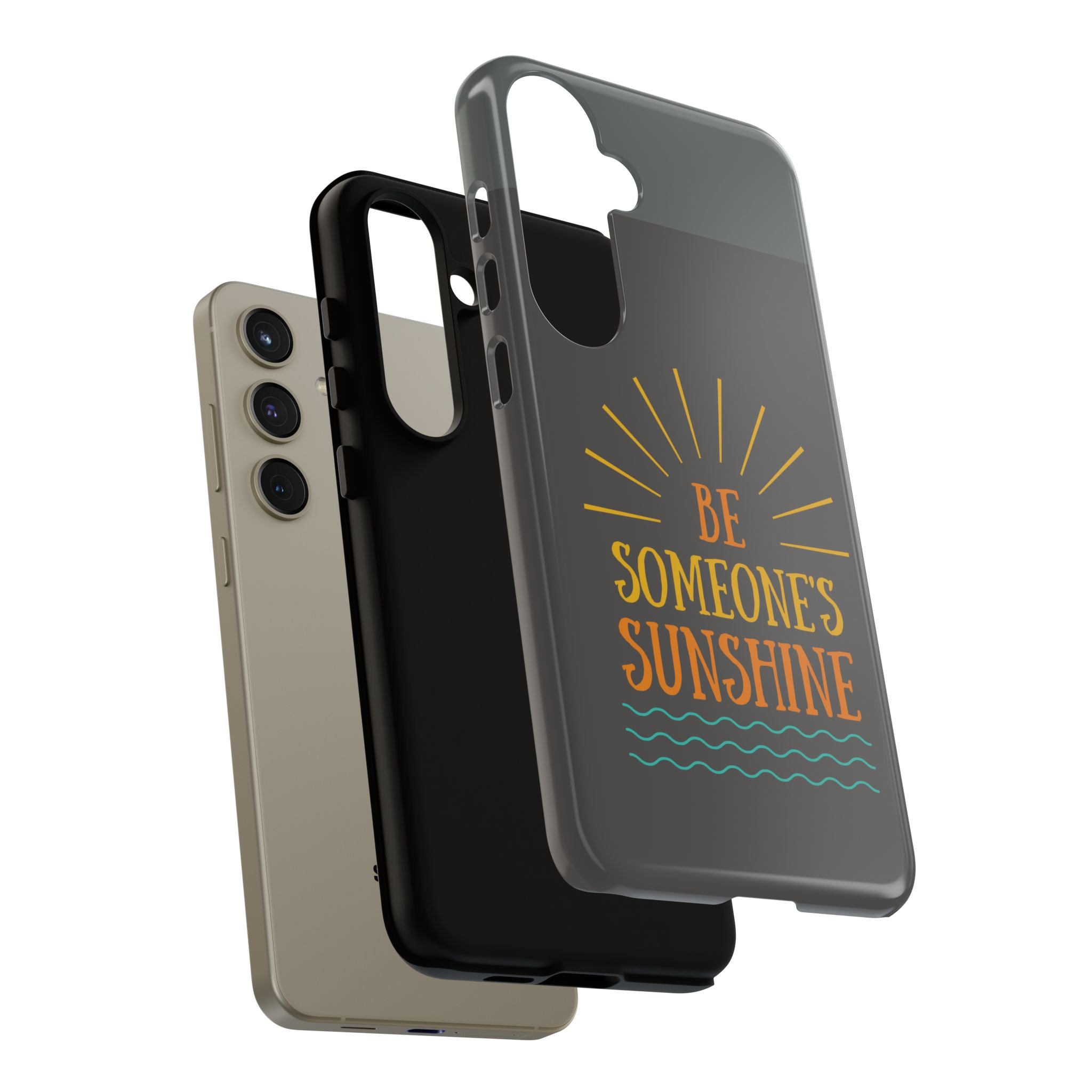 Phone Case - "Be Someone's Sunshine" Protective (iPhone and Samsung)