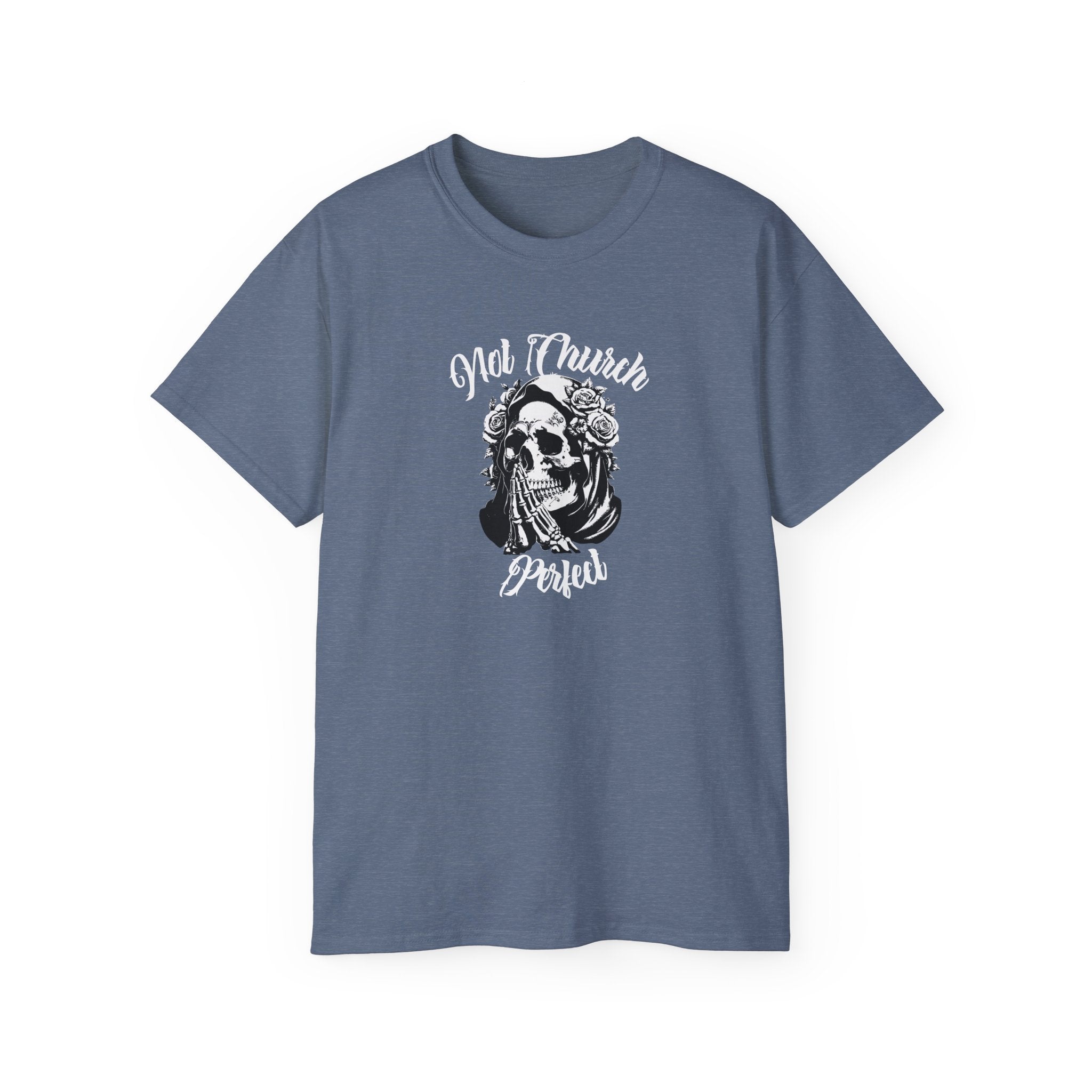 Not Church Perfect Skull Tee