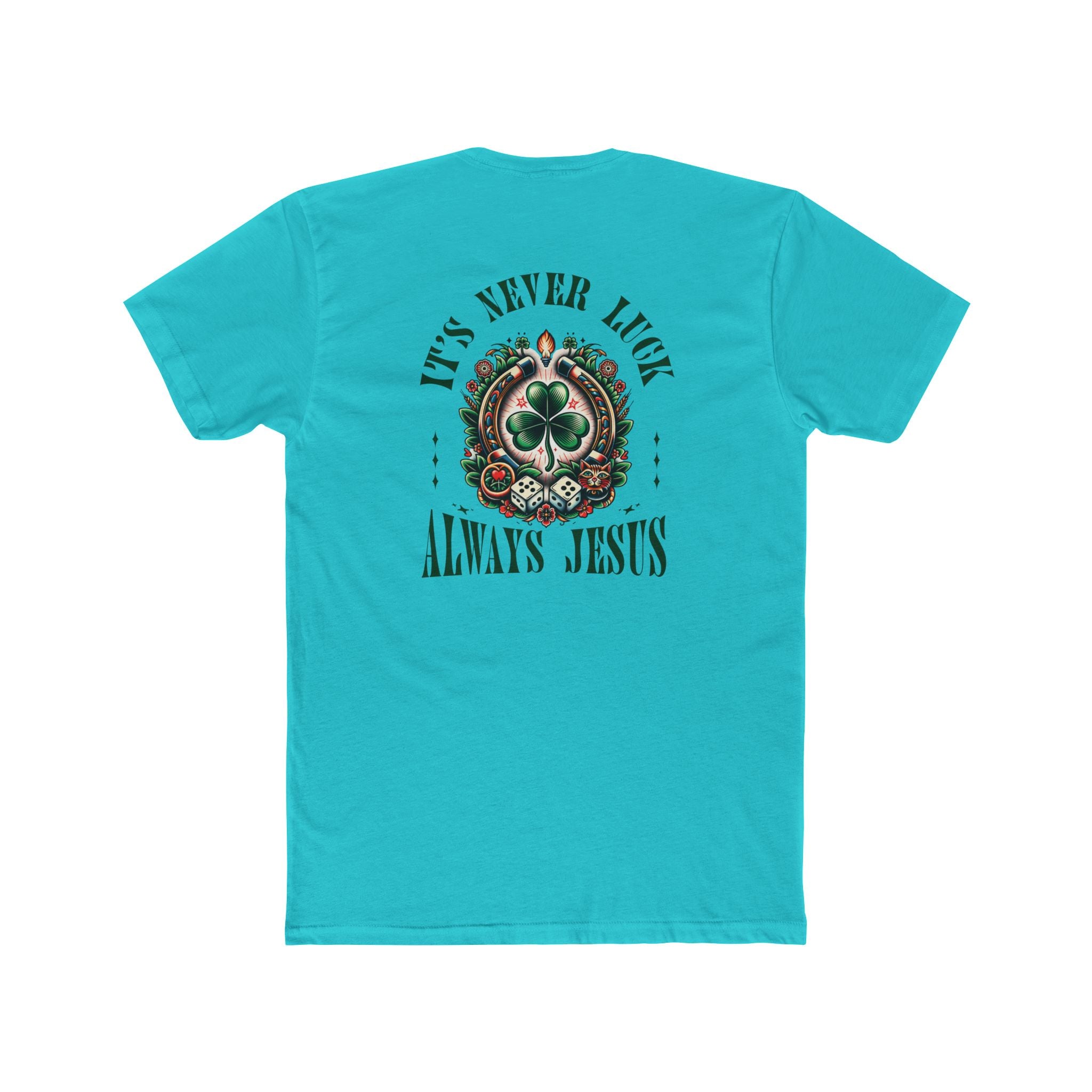 Never Luck Tee