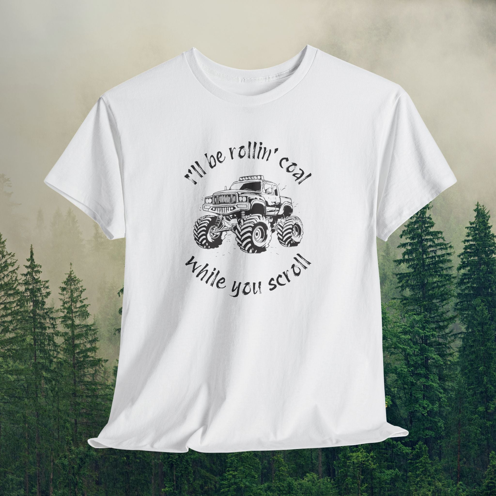 Men’s Tee — "Rollin' Coal While You Scroll"
