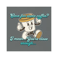Car Magnet — "Care for some coffee? I mean... You're close enough" Retro Coffee Cup Design