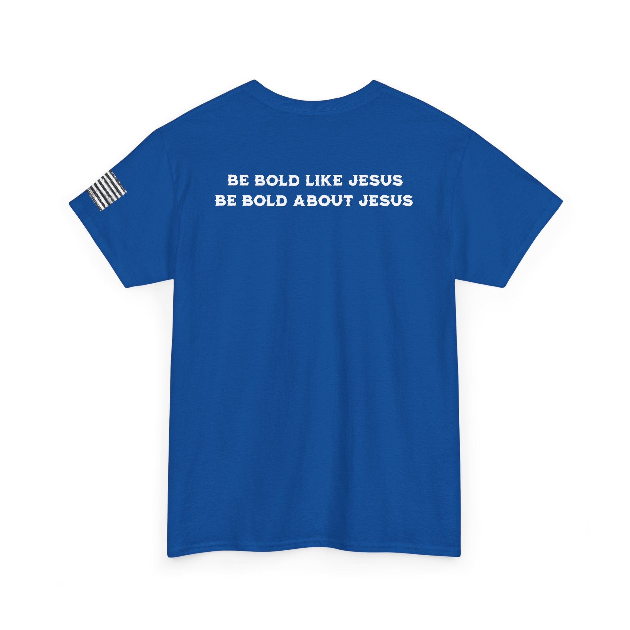 Bold Like Jesus Tee