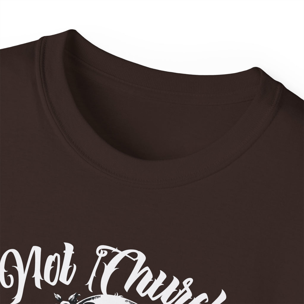 Not Church Perfect Skull Tee